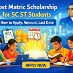 Post Matric Scholarship for SC ST Students